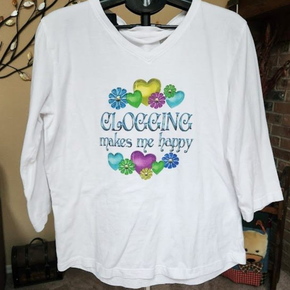 Clogging Makes Me Happy sz large shirt